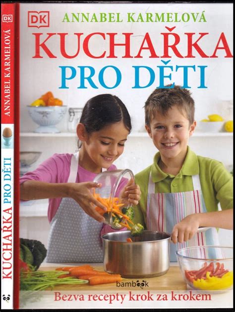 Annabel Karmel kuchařka dětská výživa