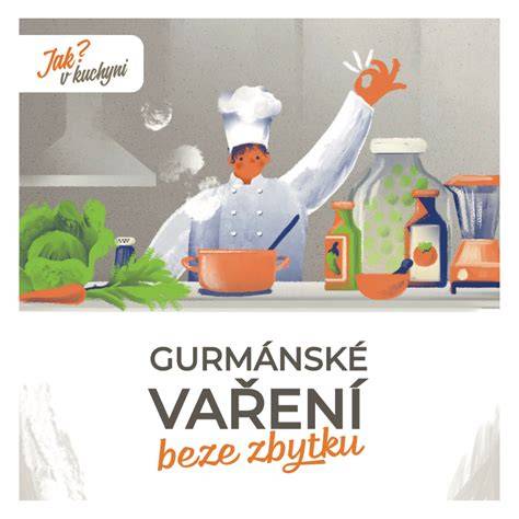 vaření beze zbytku domácí kuchyně