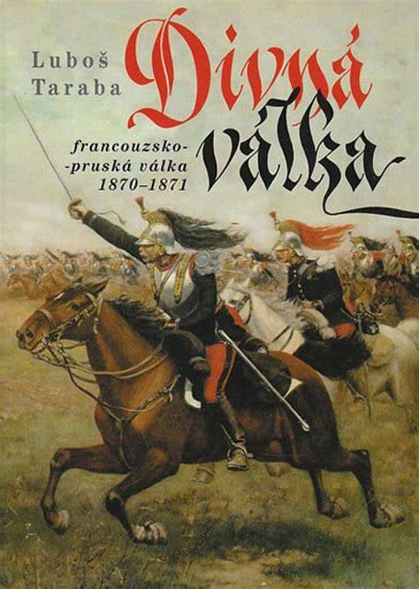 Francouzsko-pruská válka a Kulička
