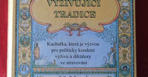 kniha Vyživující tradice a tradiční potraviny